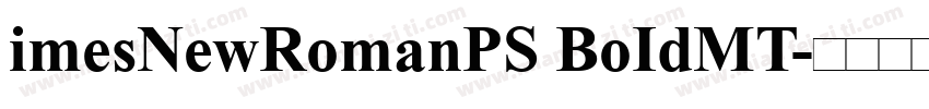 imesNewRomanPS BoIdMT字体转换
